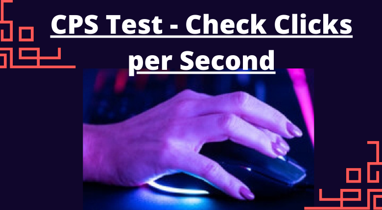 CPS Test - Check Clicks per Second